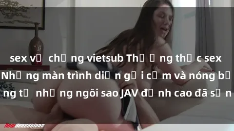 sex vợ chồng vietsub Thưởng thức sex JAV idol miễn phí: Những màn trình diễn gợi cảm và nóng bỏng từ những ngôi sao JAV đỉnh cao đã sẵn sàng để bạn khám phá.