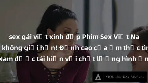 sex gái việt xinh đẹp Phim Sex Việt Nam HD - Xem ngay và không giới hạn! Đỉnh cao của ẩm thực tình dục Việt Nam được tái hiện với chất lượng hình ảnh sắc nét. Hãy thưởng thức ngay!